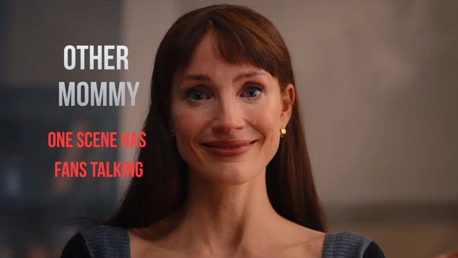 Jessica Chastain in a scene from the Other Mommy trailer
