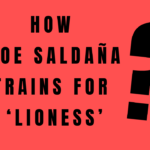 Featured image showing ZOE SALDAÑA Lioness Workout explained